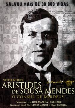 Aristides de Sousa Mendes, o Cônsul de Bordéus [Dvd]